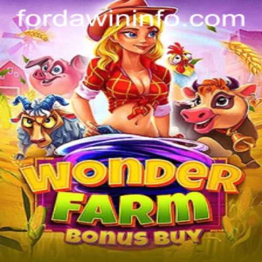 Exploring the Exciting World of WonderFarmBonusBuy with Fordawin